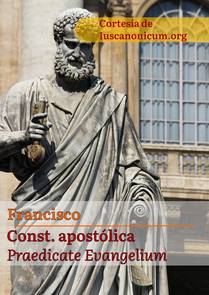 Constitución Apostólica Praedicate Evangelium